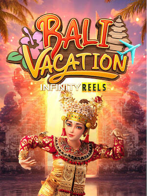 460bet1 สล็อตแตกง่าย จ่ายหนัก bali-vacation